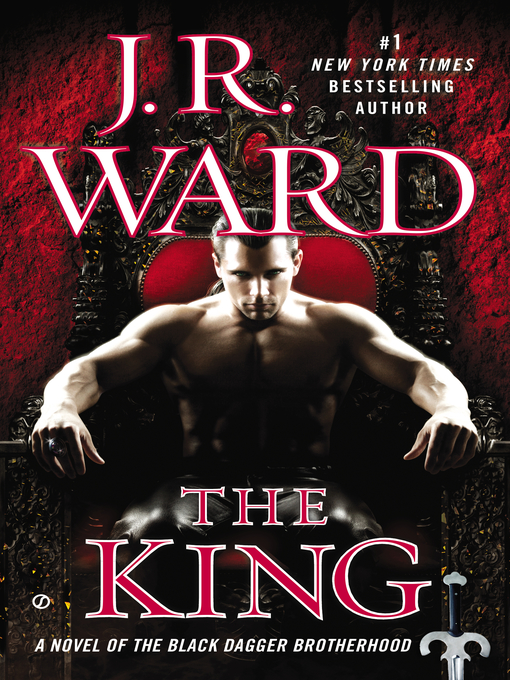 Title details for The King by J.R. Ward - Wait list